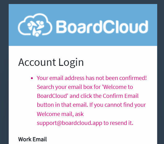 Unconfirmed Email for BoardCloud